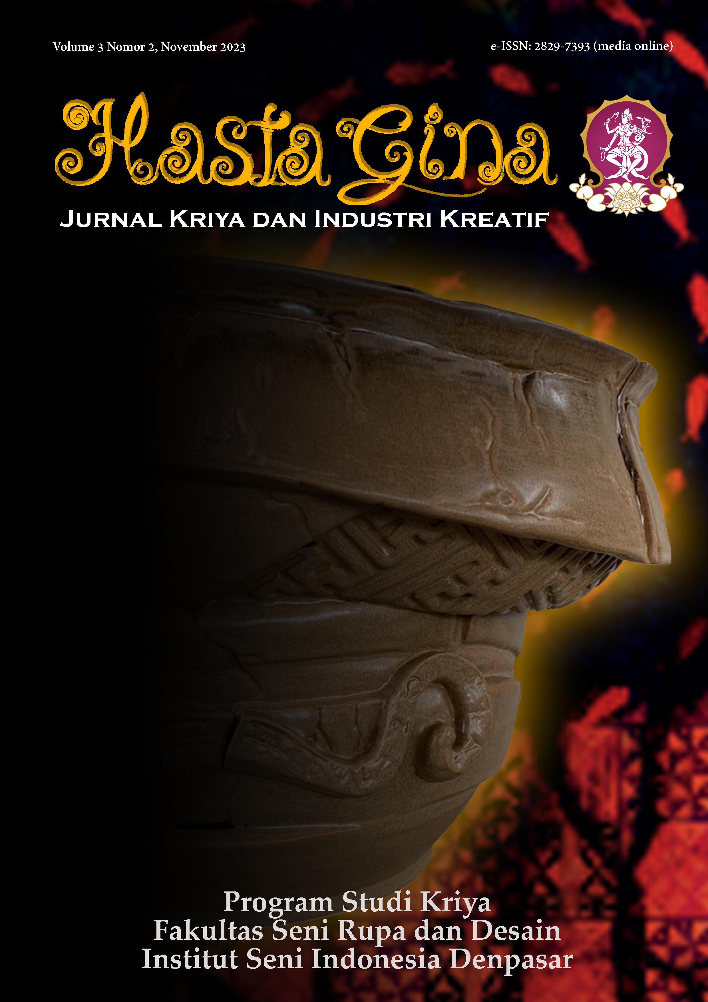 View Vol. 3 No. 02 (2023): Hastagina : Jurnal Kriya dan Industri Kreatif